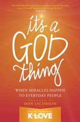 It's A God Thing: When Miracles Happen to Everyday People - eBook