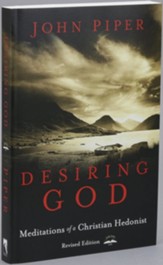 Desiring God, Revised Edition: Meditations of a Christian Hedonist - Slightly Imperfect