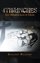 4th&inches: The Offensive Love of Christ - eBook