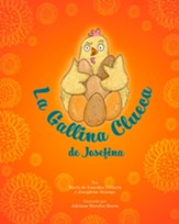 La gallina clueca de Josefina (Josie's Broody Hen)