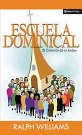 Escuela Dominical: El corazon de la iglesia - eBook