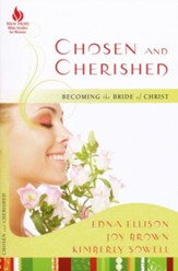 Chosen and Cherished: Becoming the Bride of Christ - eBook