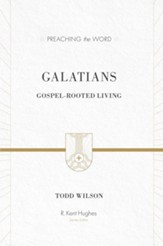 Galatians: Gospel-rooted Living - eBook