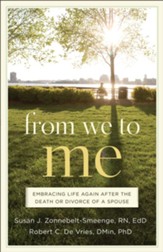 From We to Me: Embracing Life Again After the Death or Divorce of a Spouse - eBook