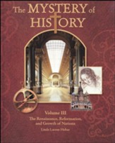 The Renaissance, Reformation, and Growth of Nations (1455-1707) Student Reader, Volume 3 (with digital code to  download the Companion Guide)