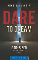 Dare to Dream Preview Book: Creating a God-Sized Mission Statement for Your Life - eBook