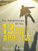 The Adventures Of The Thirteenth Apostle - eBook