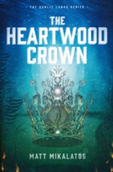 The Heartwood Crown, softcover #2