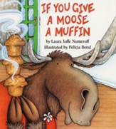 If You Give a Moose a Muffin Big Book