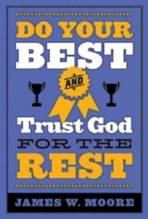 Do Your Best and Trust God for the Rest - eBook