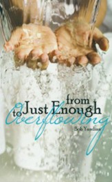 From Just Enough to Overflowing - eBook