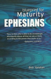 Ephesians: Our Blueprint for Maturity - eBook