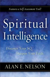 Spiritual Intelligence: Discover Your SQ. Deepen Your Faith. - eBook