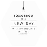 Tomorrow Is A New Day Magnet
