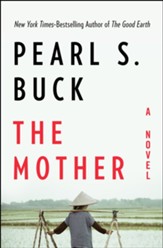 The Mother: A Novel - eBook