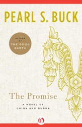 The Promise: A Novel of China and Burma - eBook