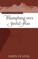 Triumphing Over Sinful Fear - eBook