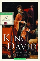 King David: Trusting God for a Lifetime - eBook