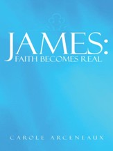 James: Faith Becomes Real - eBook