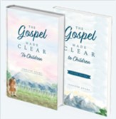 The Gospel Made Clear to Children - Book and Study Guide