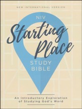NIV Starting Place Study Bible: An Introductory Exploration of Studying God's Word