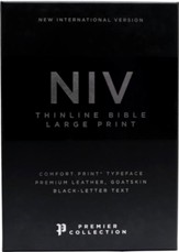 NIV Comfort Print Thinline Bible,  Large Print, Premium Goatskin Leather, Black, Premier Collection