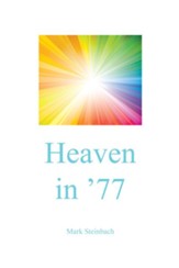 Heaven in 77 - eBook