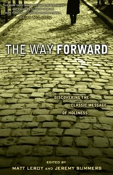 The Way Forward: Discovering the Classic Message of Holiness - eBook