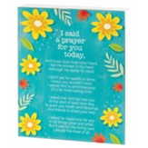 I Said a Prayer for You Today, Floral, Tabletop Plaque