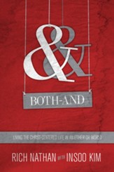 Both-And: Living the Christ-Centered Life in an Either-Or World - eBook