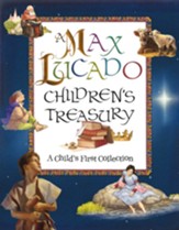 A Max Lucado Children's Treasury: A Child's First Collection - eBook