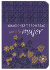 Oraciones y Promesas para la mujer  (Prayers & Promises for Women)