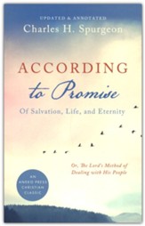 According to Promise: Of Salvation, Life, and Eternity