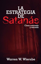 La estrategia de Satanás (The Strategy of Satan)