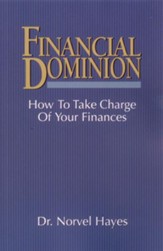 Financial Dominion: How to Take Charge of Your Finances - eBook