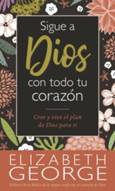 Sigue a Dios con todo tu corazon - Bolsillo (Following God with All your Heart, Pocket Edition)
