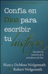 Confía en Dios para escirbir tu historia (You Can Trust God to Write Your Story)