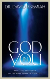God in You: Releasing the Power of the Holy Spirit in Your Life - eBook
