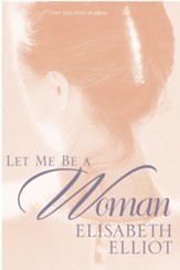 Let Me Be a Woman - eBook