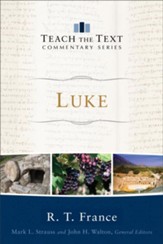 Luke (Teach the Text Commentary Series) - eBook
