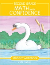 Second Grade Math With Confidence Student Workbook