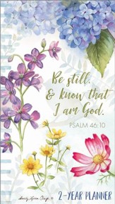 Be Still and Know That I Am God, 2-Year Pocket Planner For 2024-2025