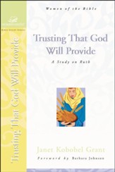 Women of Faith Study, Trusting That God Will Provide   A Study on Ruth - Slightly Imperfect