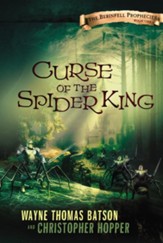 Curse of the Spider King: The Berinfell Prophecies Series - Book One - eBook