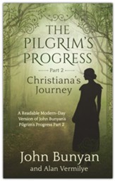 The Pilgrim's Progress Part 2 Christina's Journey