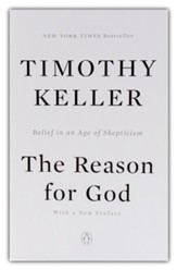 The Reason for God: Belief in an Age of Skepticism