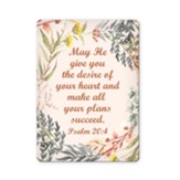May He Give You the Desires Of Your Heart, Psalm 20:4 Bible Verse Fridge Magnet