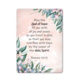 May the God Of Hope Fill You, Romans 15:13 Bible Verse Fridge Magnet