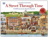 A Street Through Time: A 12,000 Year Journey Along the Same Street