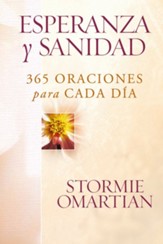 Esperanza y Sanidad: 365 Oraciones para cada Dia (Prayers for Emotional Wholeness) - eBook